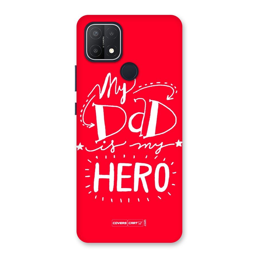 My Dad My Hero Back Case for Oppo A15