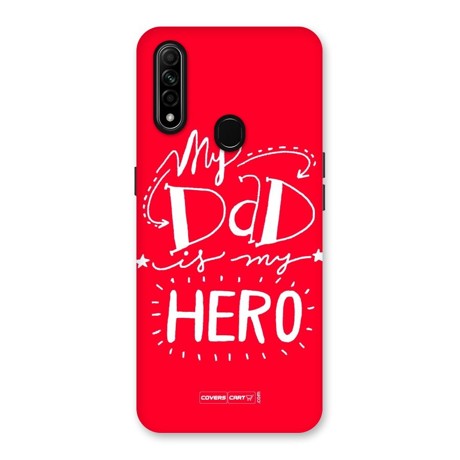 My Dad My Hero Back Case for Oppo A31