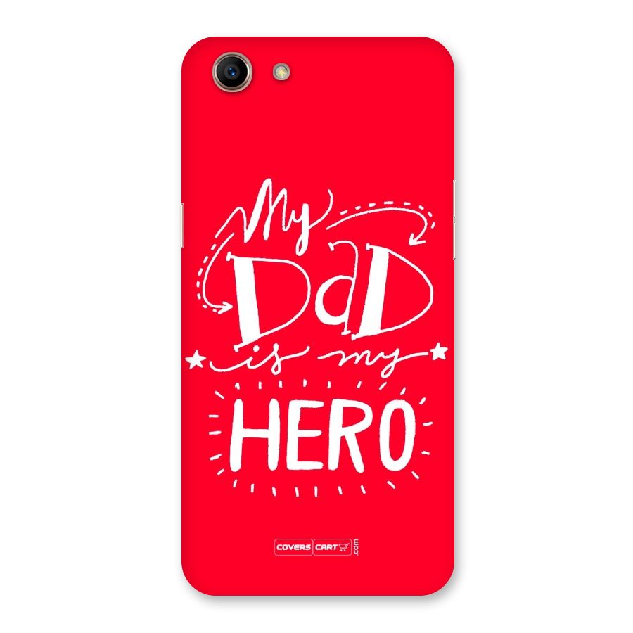 My Dad My Hero Back Case for Oppo A83 (2018)