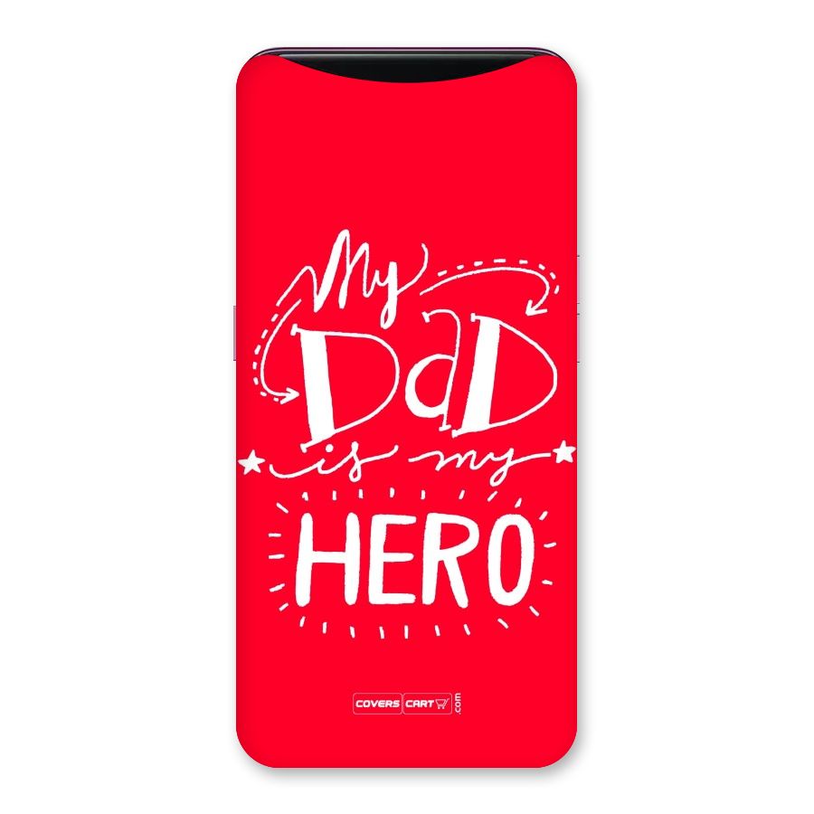 My Dad My Hero Back Case for Oppo Find X