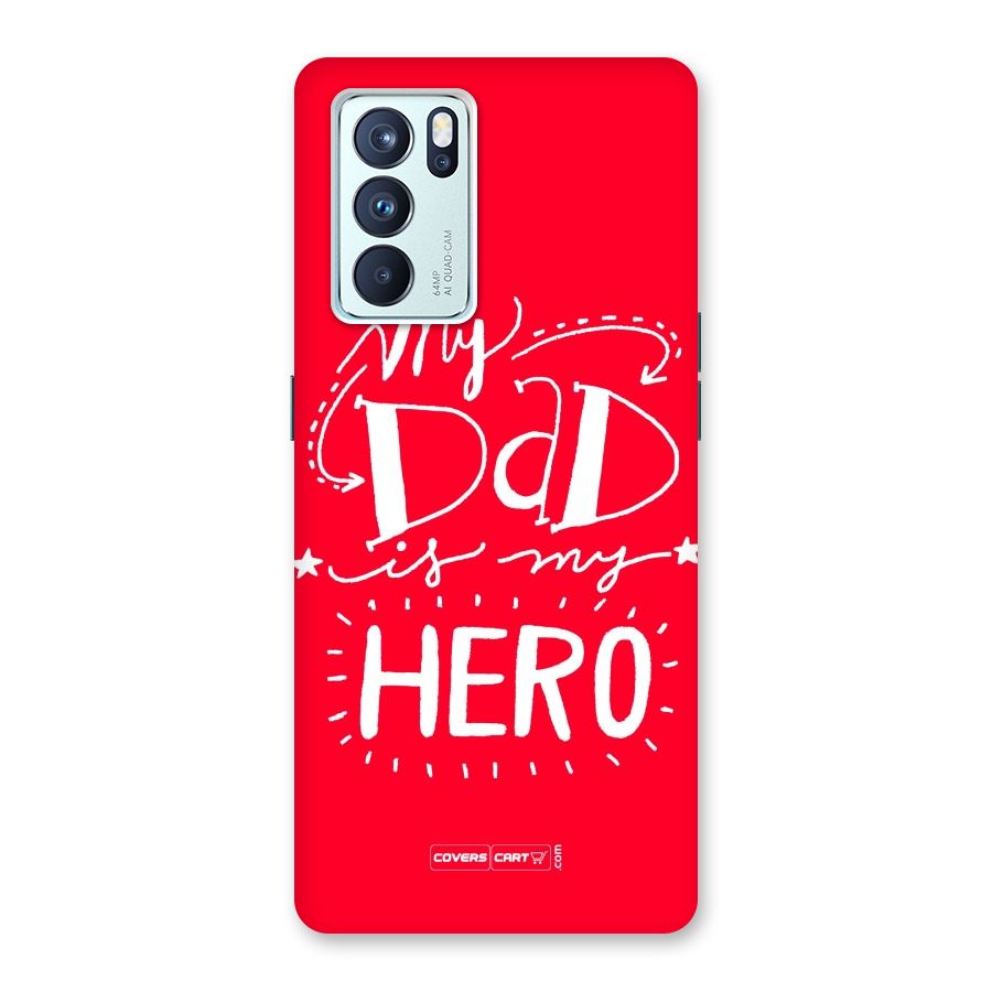 My Dad My Hero Back Case for Oppo Reno6 Pro 5G