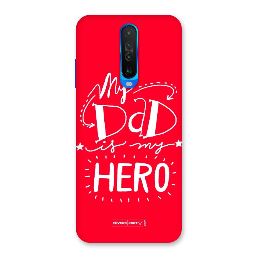 My Dad My Hero Back Case for Poco X2