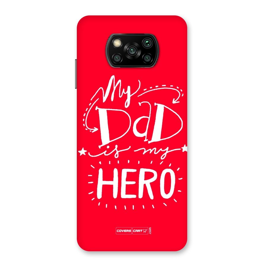 My Dad My Hero Back Case for Poco X3