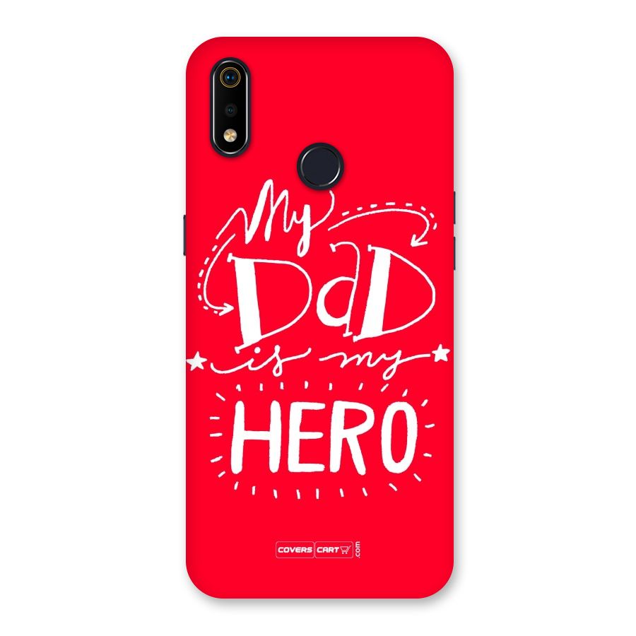 My Dad My Hero Back Case for Realme 3i