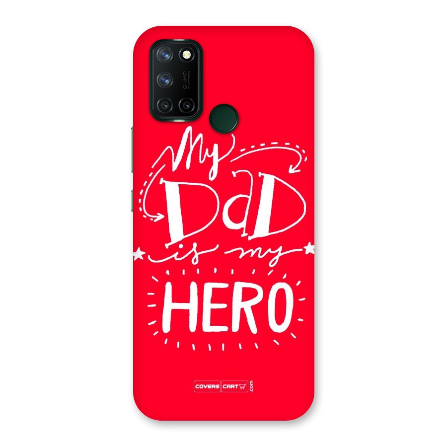 My Dad My Hero Back Case for Realme 7i