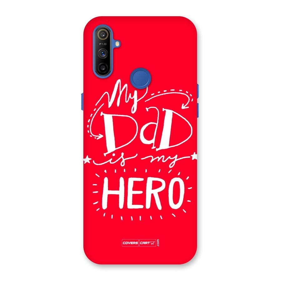 My Dad My Hero Back Case for Realme Narzo 10A