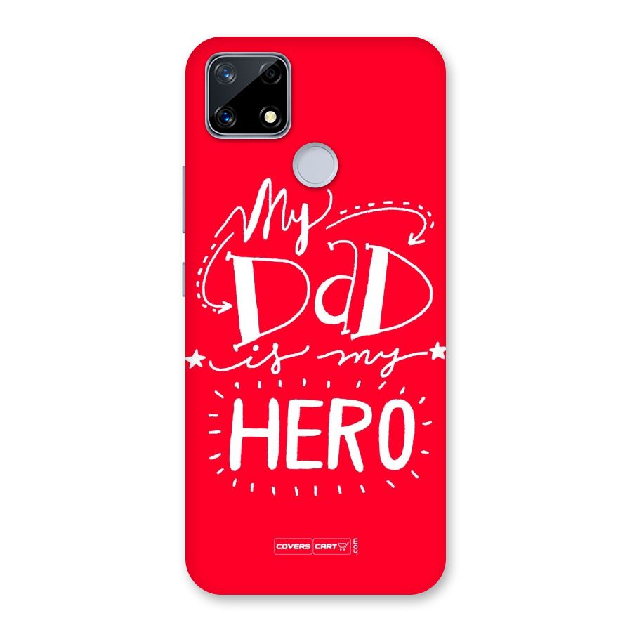 My Dad My Hero Back Case for Realme Narzo 20