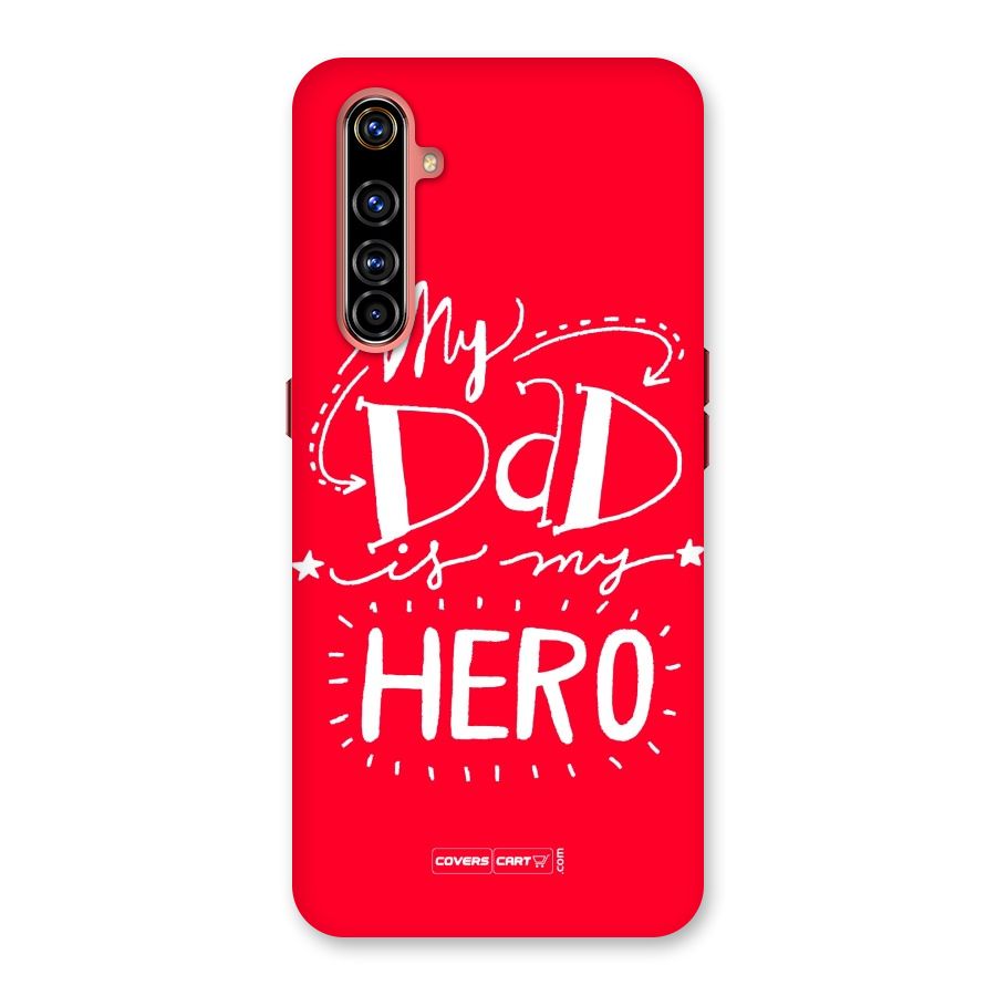 My Dad My Hero Back Case for Realme X50 Pro