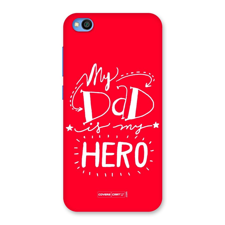 My Dad My Hero Back Case for Redmi Go