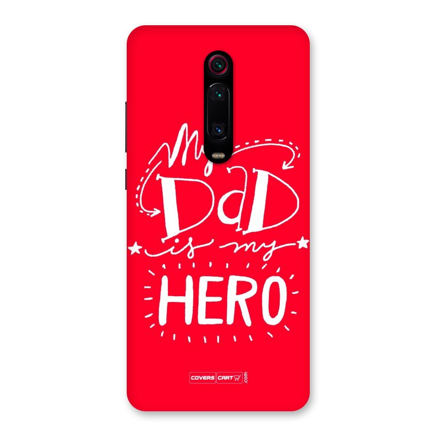 My Dad My Hero Back Case for Redmi K20 Pro