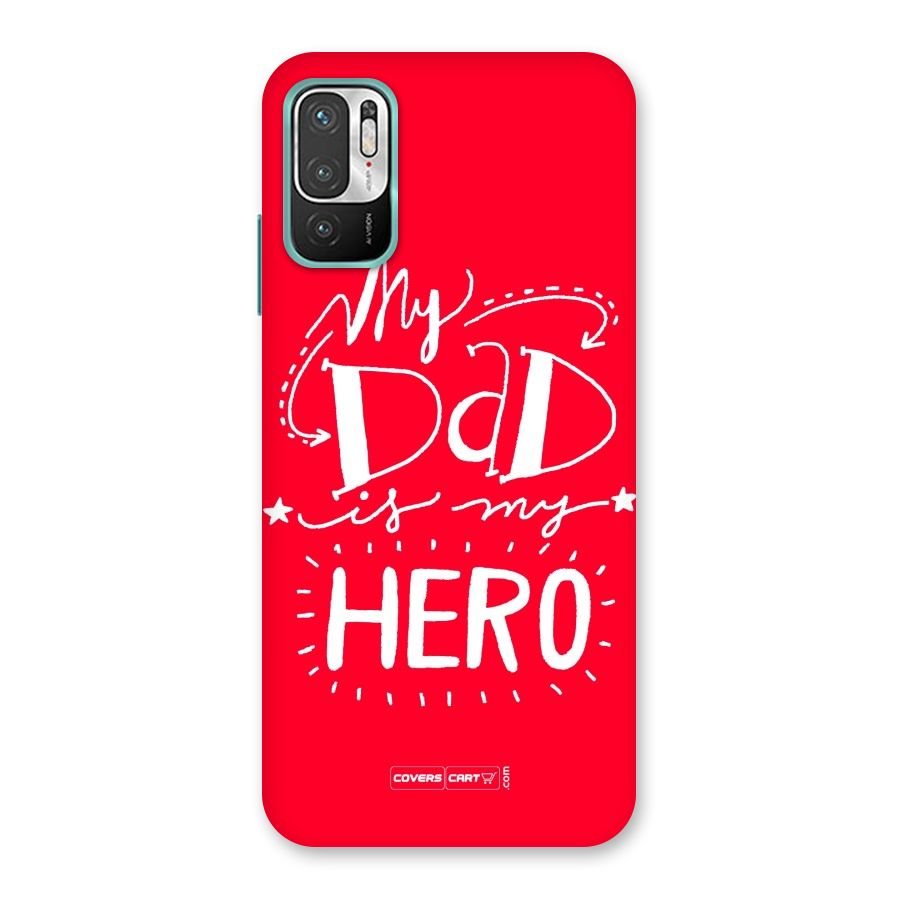 My Dad My Hero Back Case for Redmi Note 10T 5G