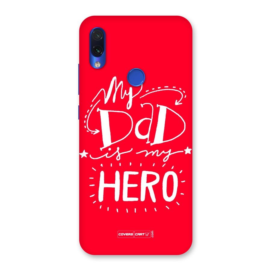 My Dad My Hero Back Case for Redmi Note 7