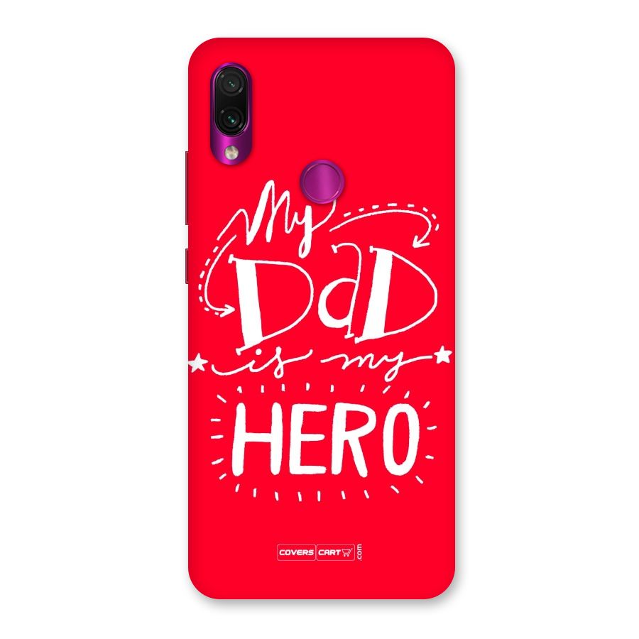 My Dad My Hero Back Case for Redmi Note 7 Pro