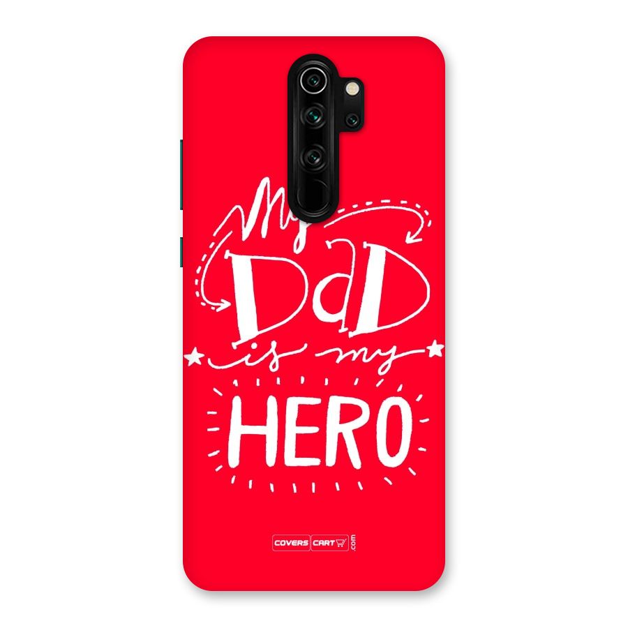 My Dad My Hero Back Case for Redmi Note 8 Pro