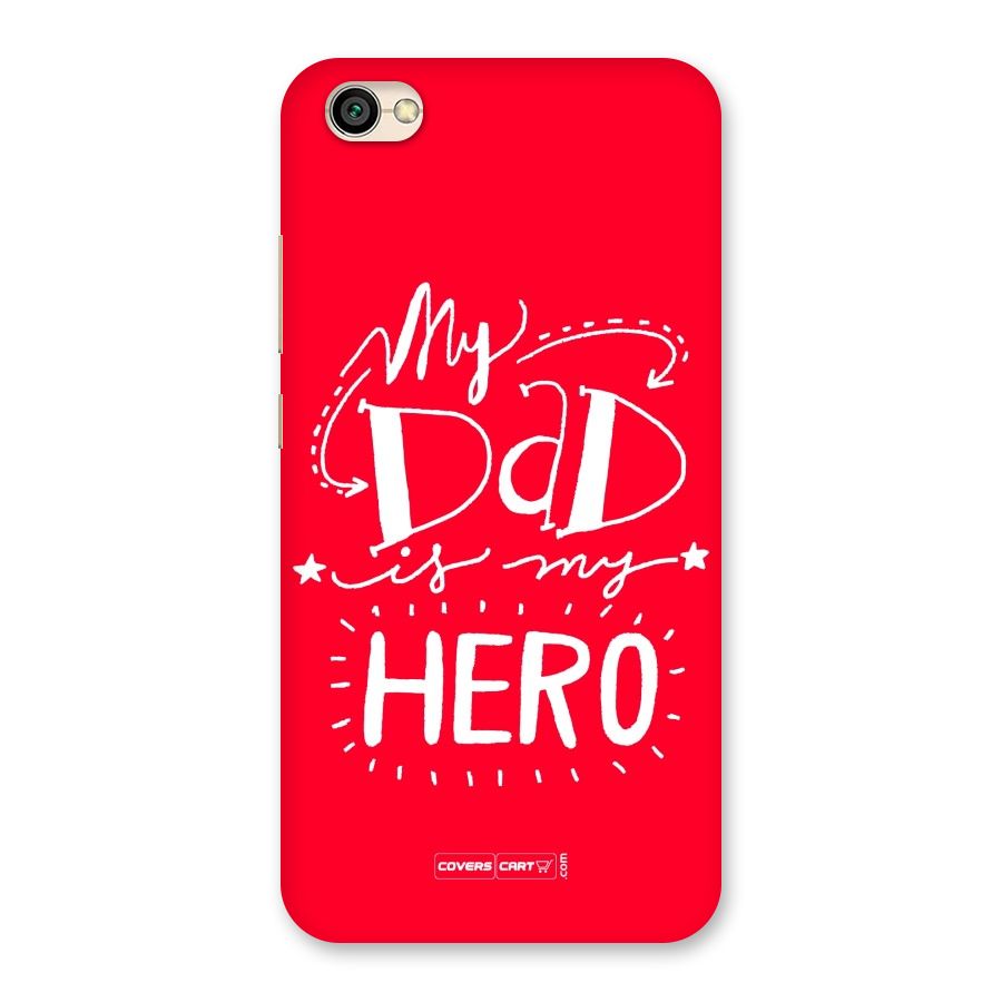 My Dad My Hero Back Case for Redmi Y1 Lite