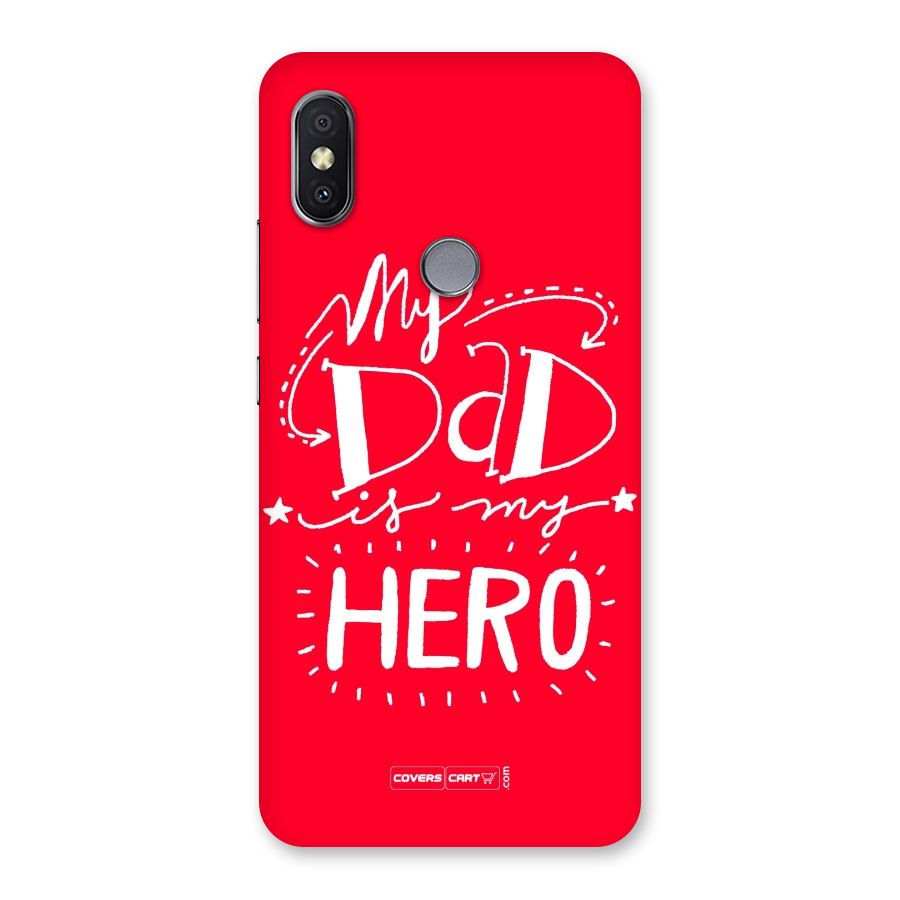 My Dad My Hero Back Case for Redmi Y2