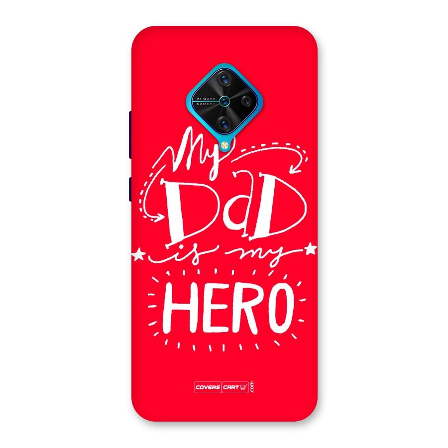 My Dad My Hero Back Case for Vivo S1 Pro
