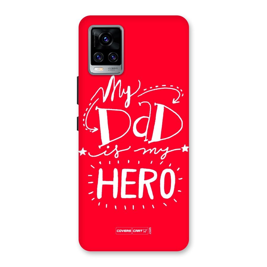 My Dad My Hero Back Case for Vivo V20 Pro