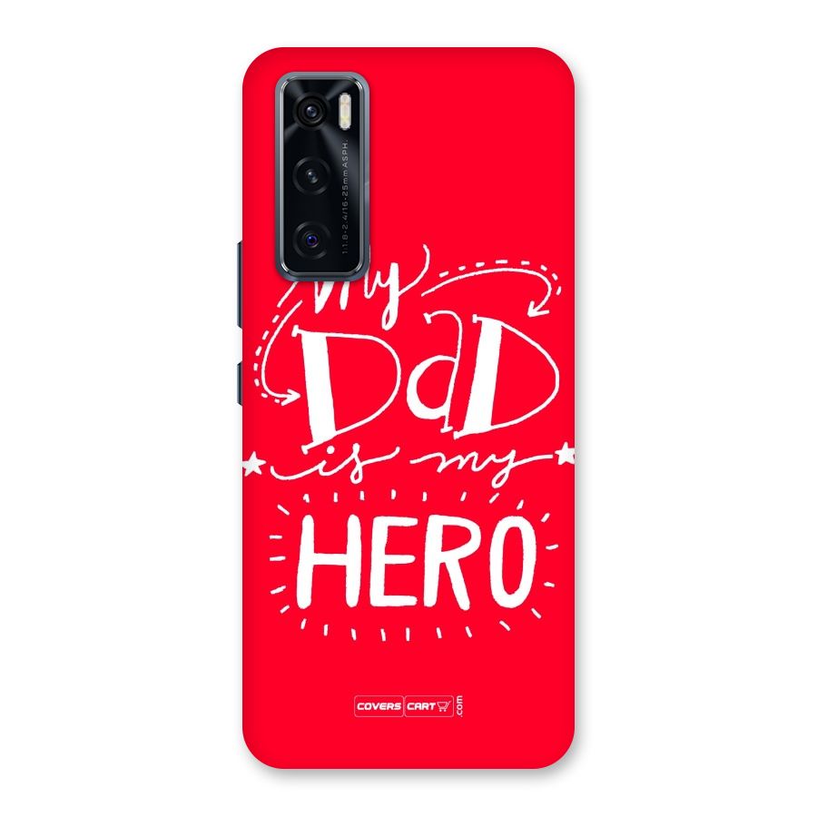 My Dad My Hero Back Case for Vivo V20 SE