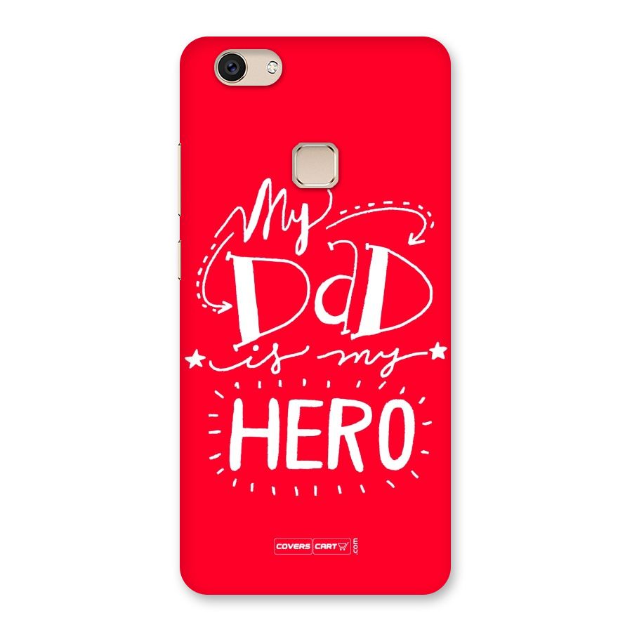 My Dad My Hero Back Case for Vivo V7