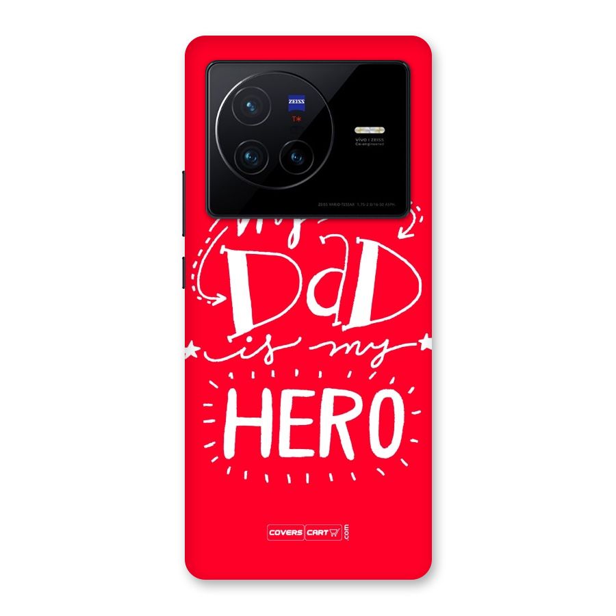 My Dad My Hero Back Case for Vivo X80