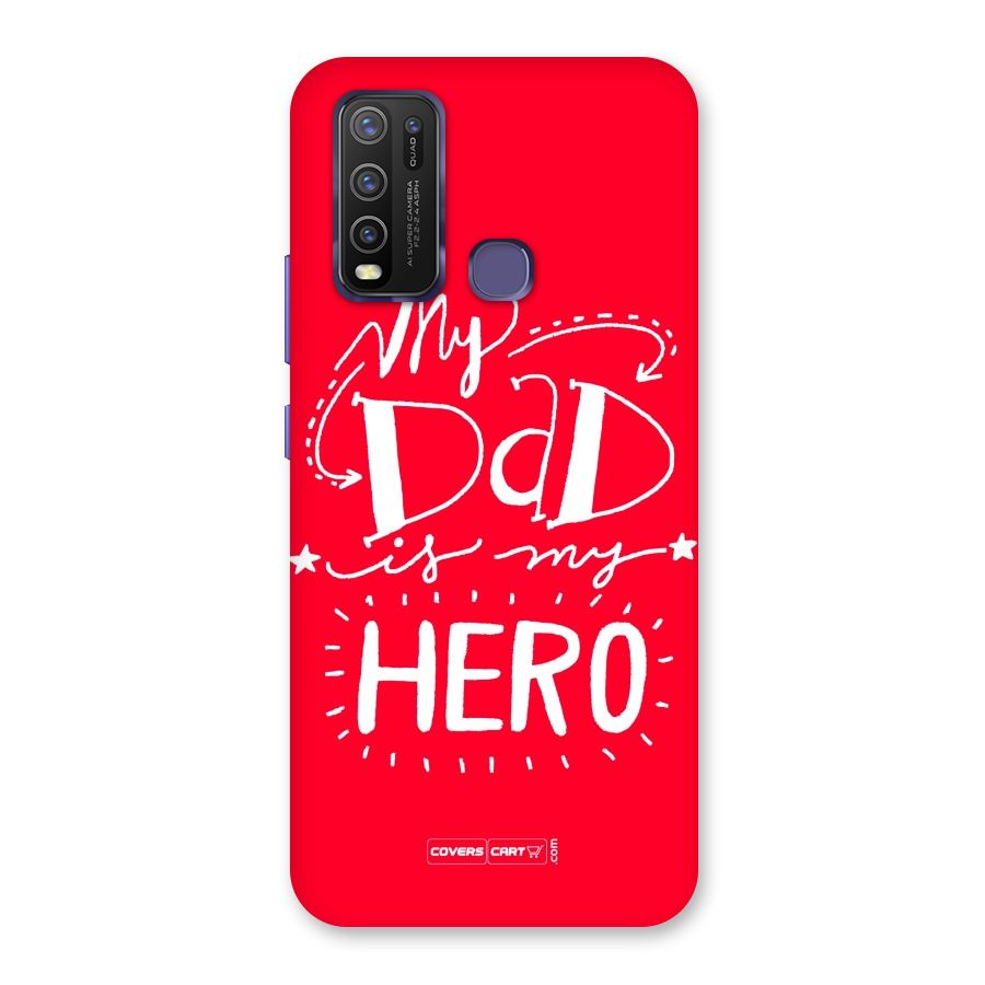 My Dad My Hero Back Case for Vivo Y30