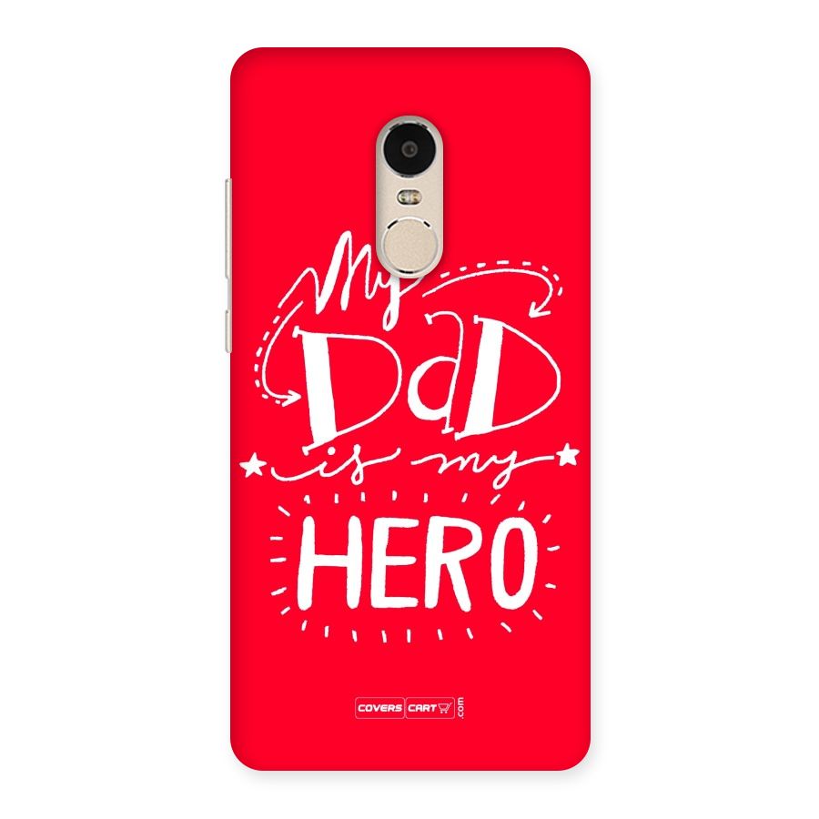 My Dad My Hero Back Case for Xiaomi Redmi Note 4