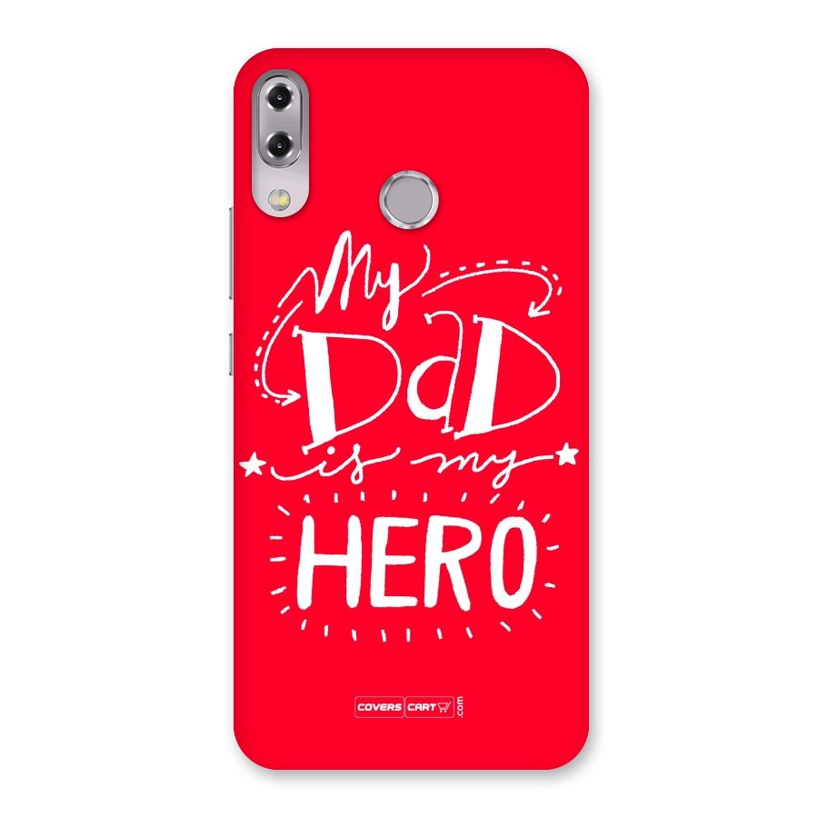 My Dad My Hero Back Case for Zenfone 5Z