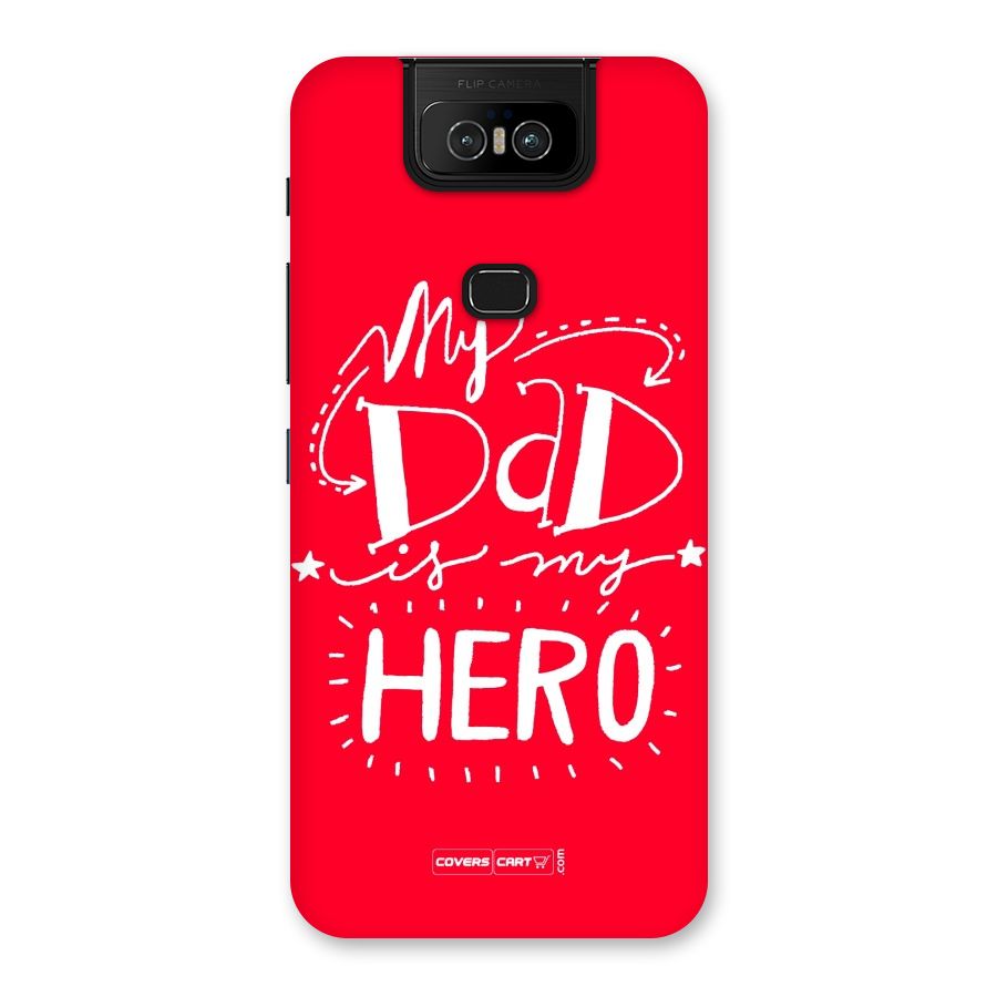 My Dad My Hero Back Case for Zenfone 6z