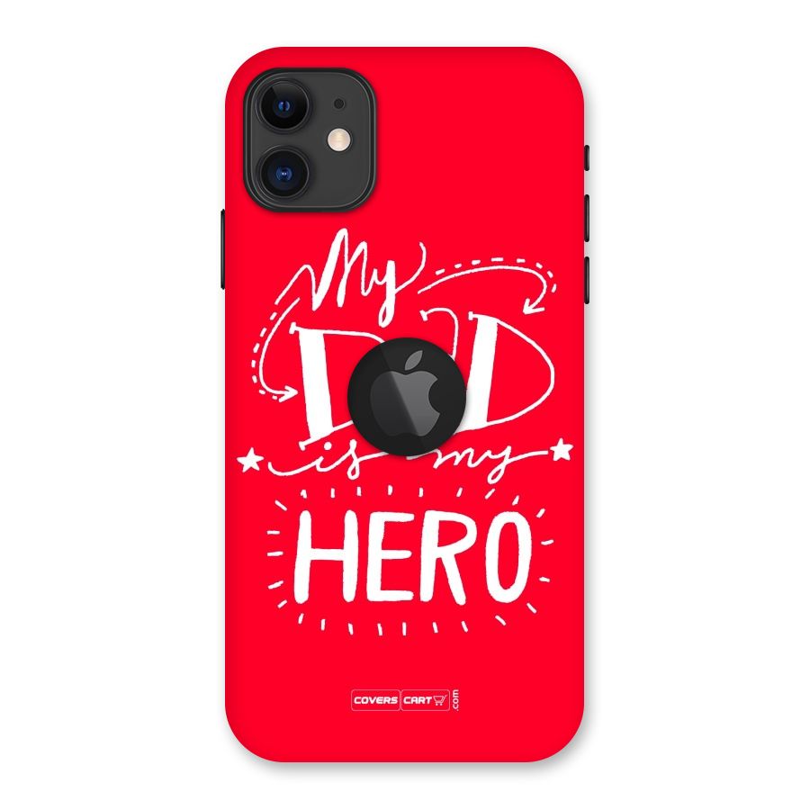 My Dad My Hero Back Case for iPhone 11 Logo Cut