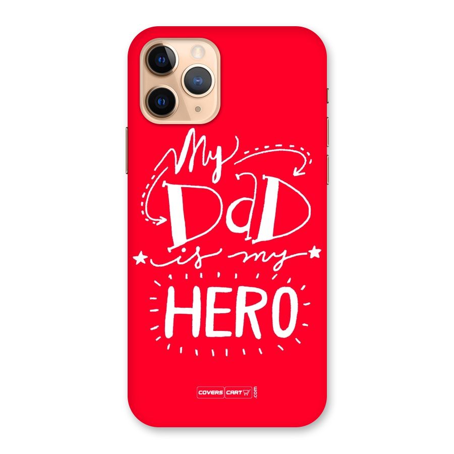 My Dad My Hero Back Case for iPhone 11 Pro