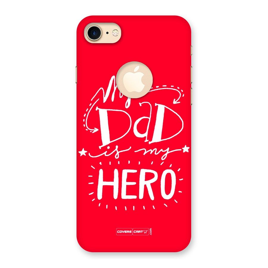 My Dad My Hero Back Case for iPhone 8 Logo Cut