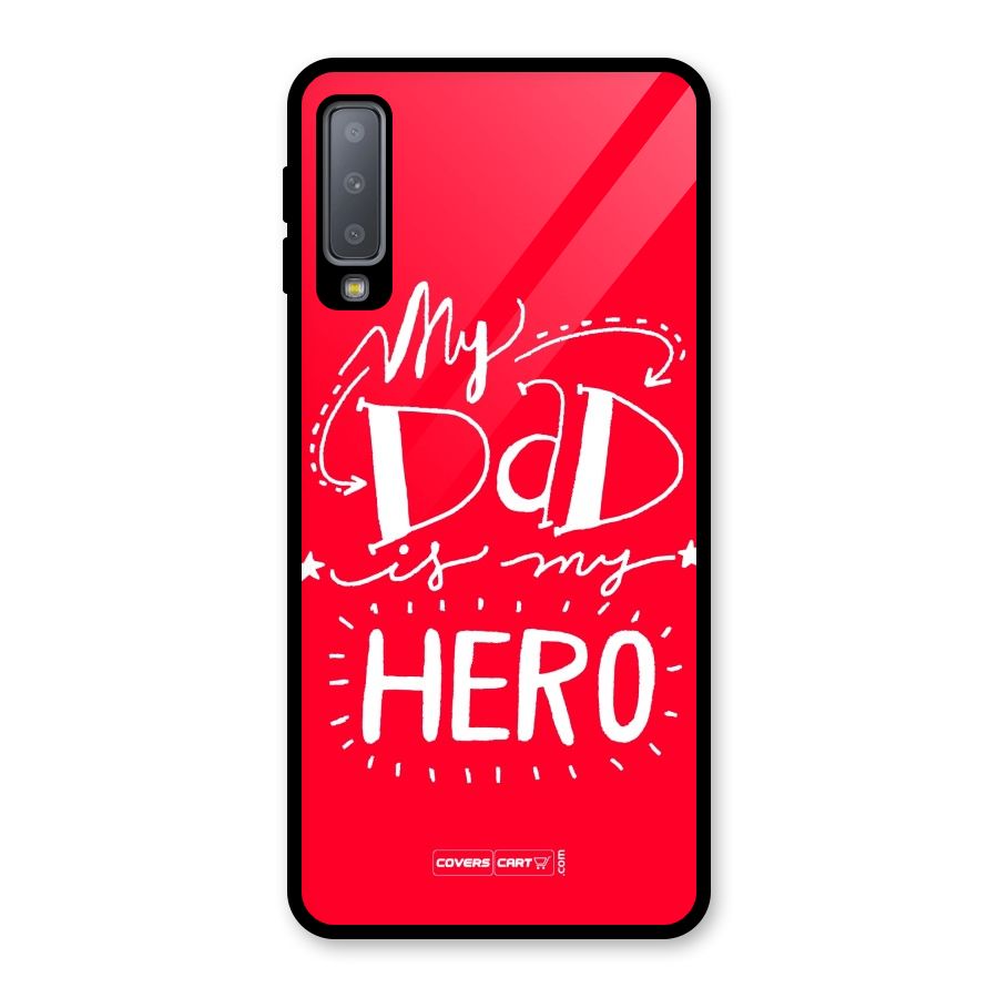 My Dad My Hero Glass Back Case for Galaxy A7 (2018)