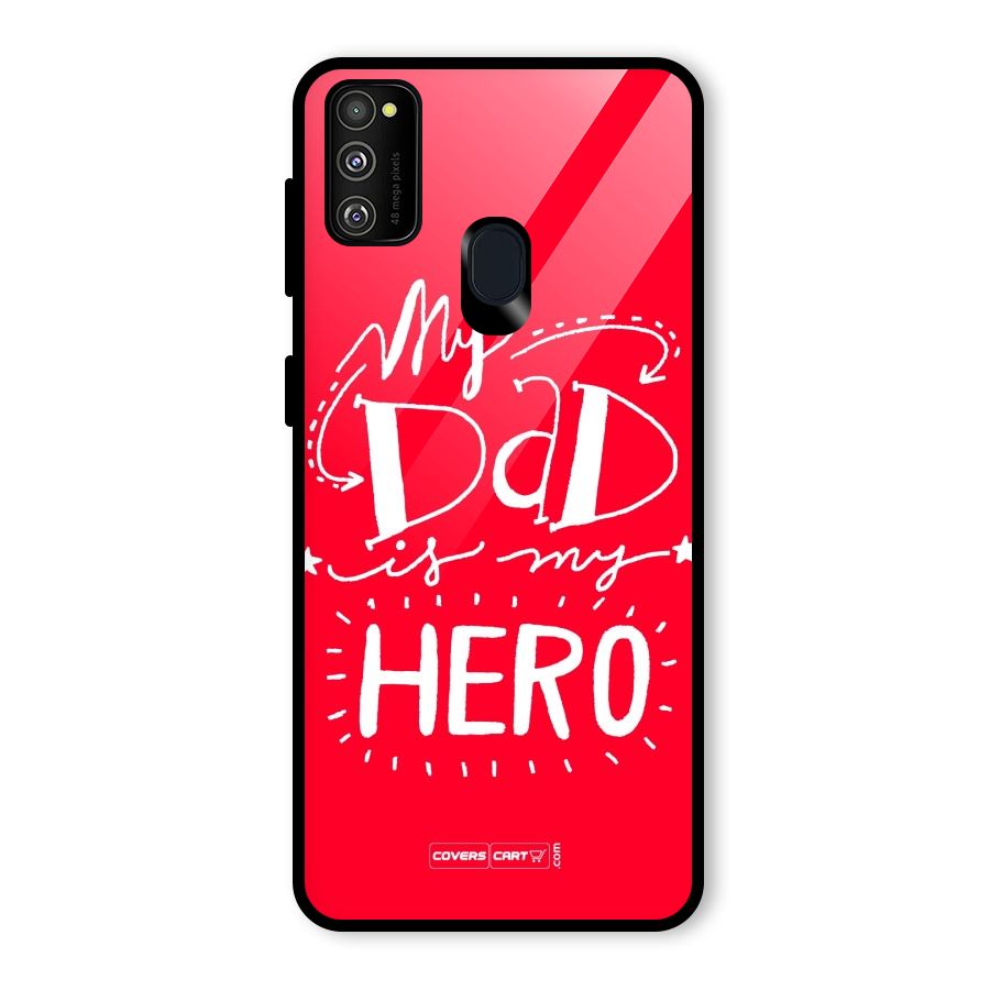 My Dad My Hero Glass Back Case for Galaxy M30s