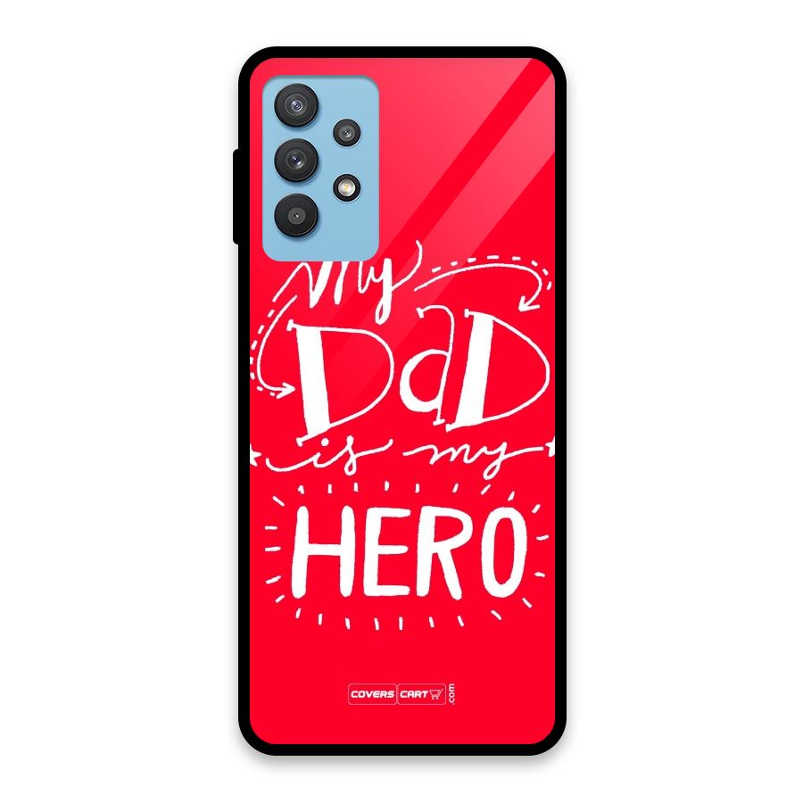 My Dad My Hero Glass Back Case for Galaxy M32 5G