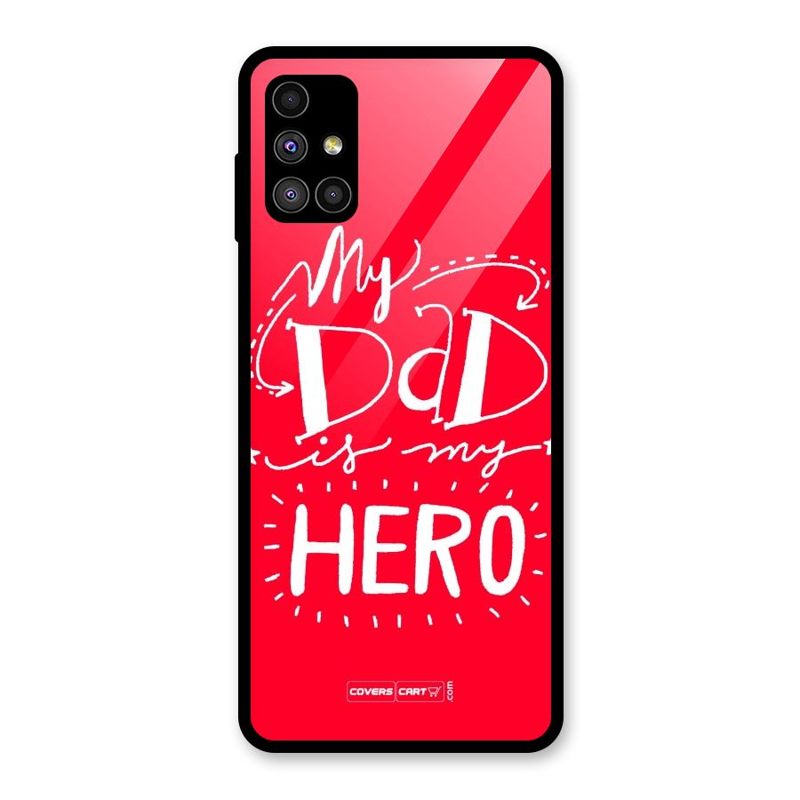 My Dad My Hero Glass Back Case for Galaxy M51