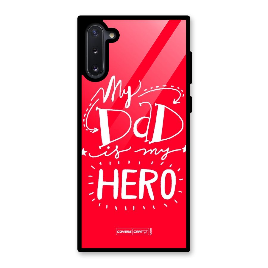 My Dad My Hero Glass Back Case for Galaxy Note 10