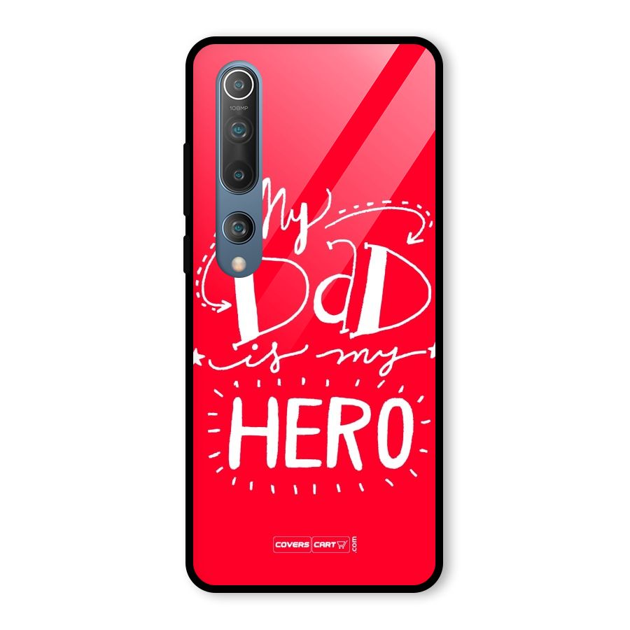 My Dad My Hero Glass Back Case for Mi 10