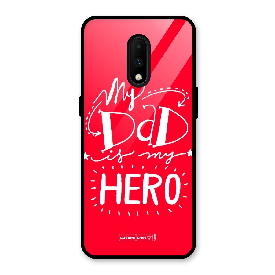My Dad My Hero Glass Back Case for OnePlus 7