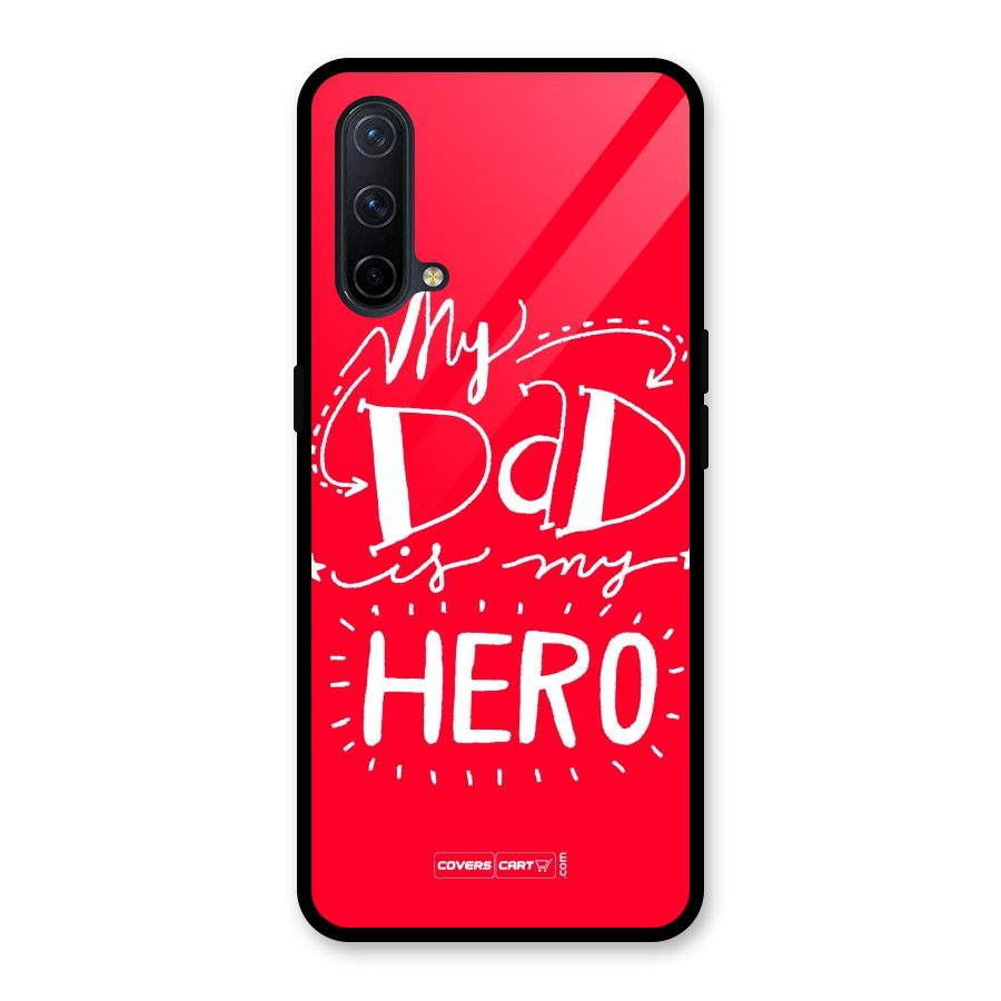 My Dad My Hero Glass Back Case for OnePlus Nord CE 5G