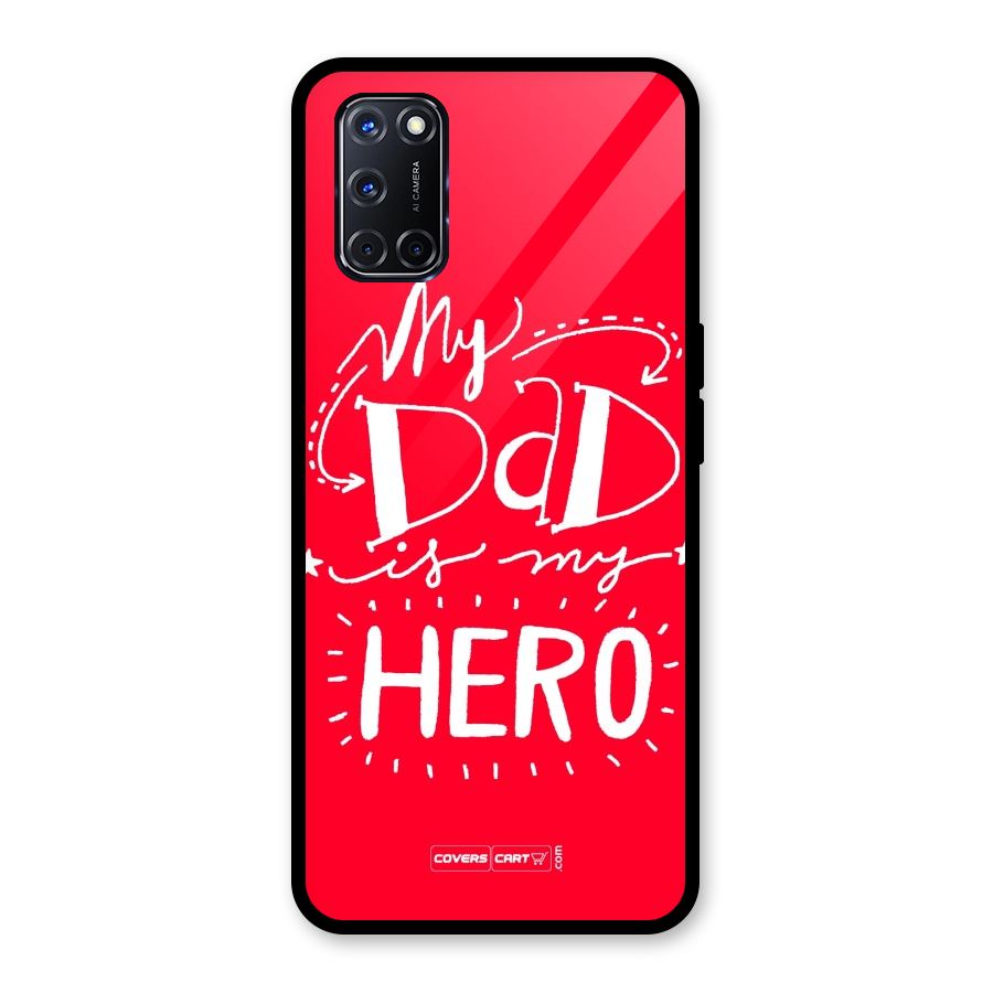My Dad My Hero Glass Back Case for Oppo A52