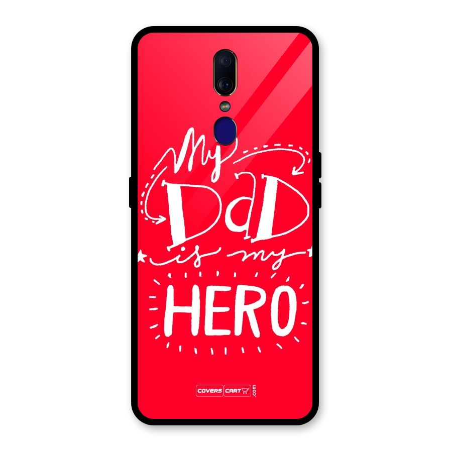 My Dad My Hero Glass Back Case for Oppo F11