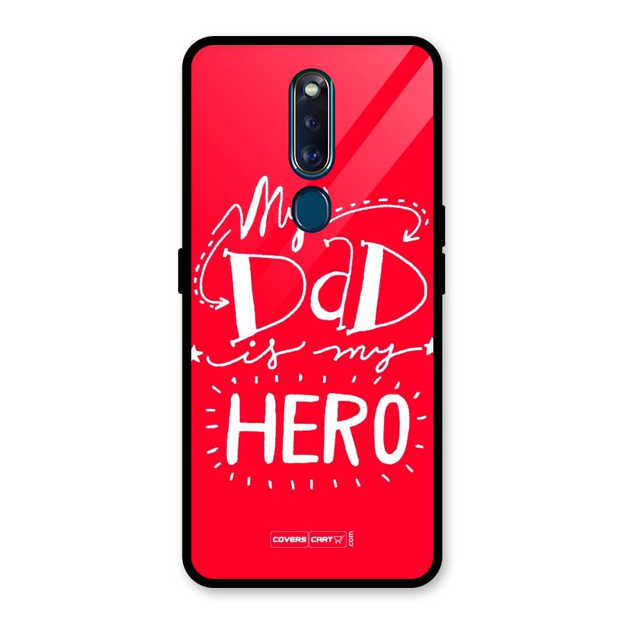 My Dad My Hero Glass Back Case for Oppo F11 Pro