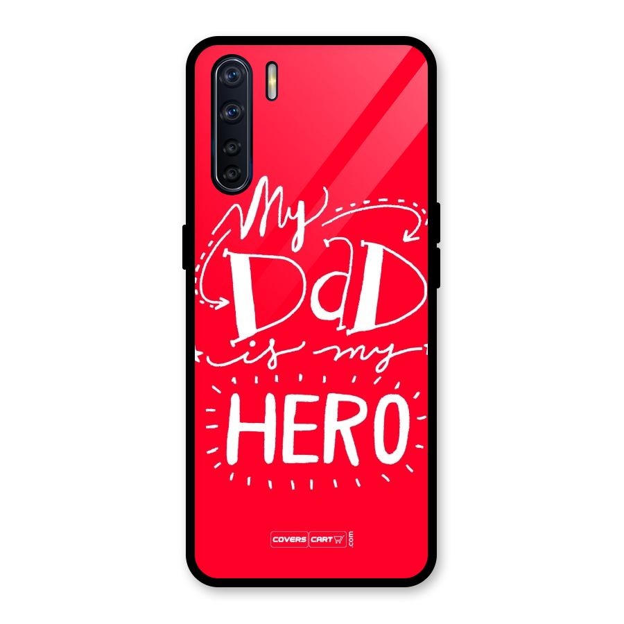 My Dad My Hero Glass Back Case for Oppo F15