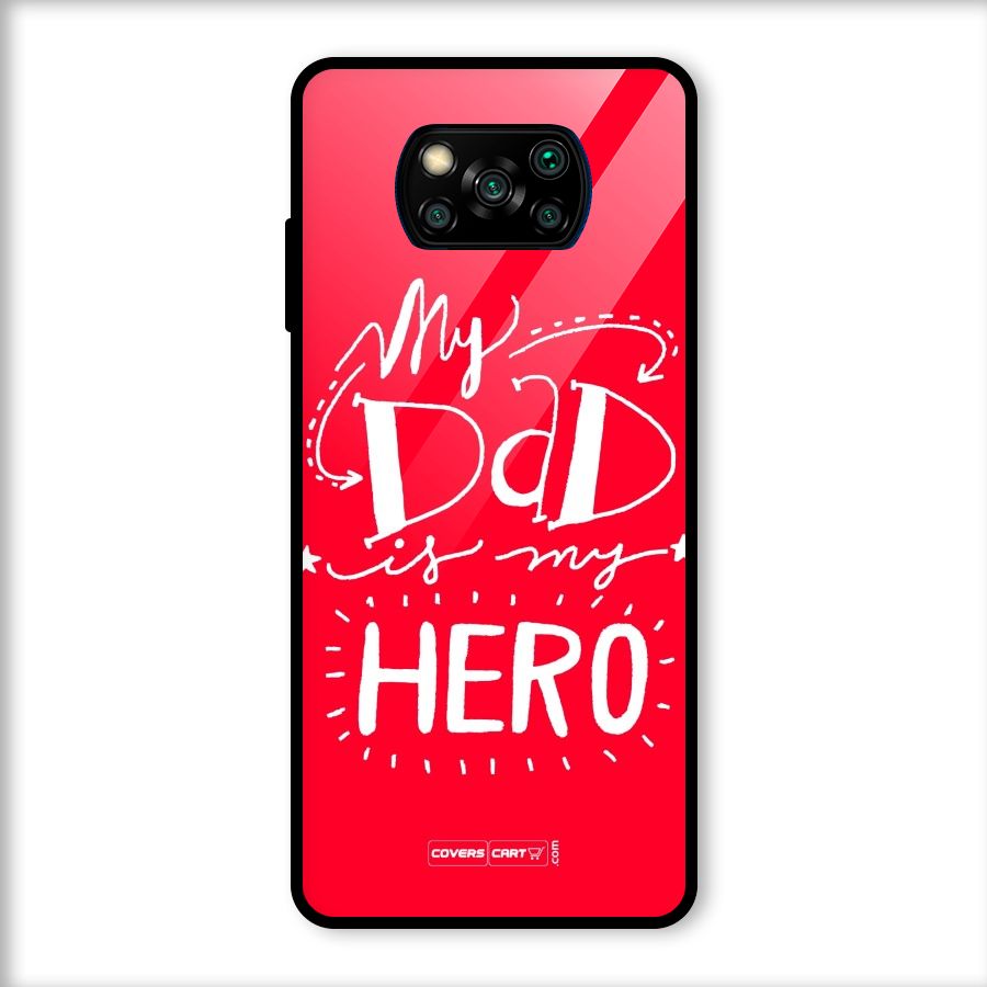 My Dad My Hero Glass Back Case for Poco X3