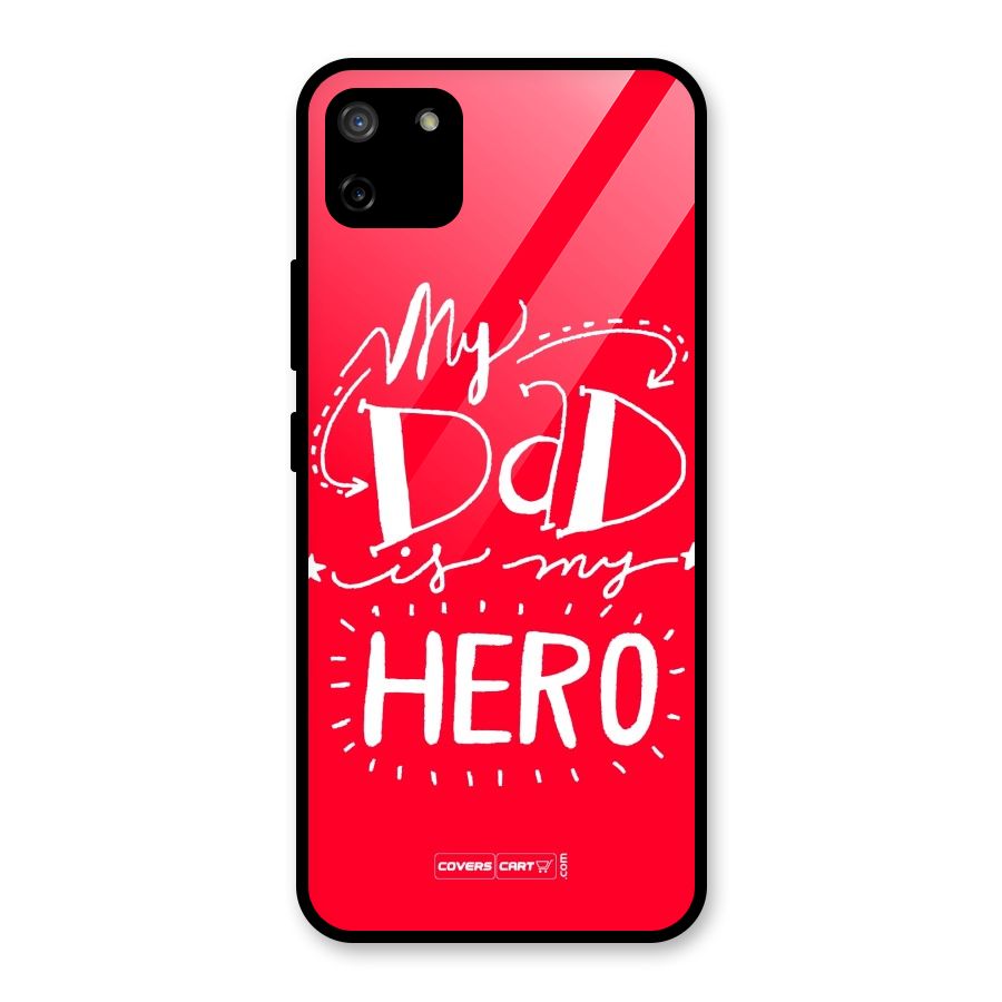 My Dad My Hero Glass Back Case for Realme C11