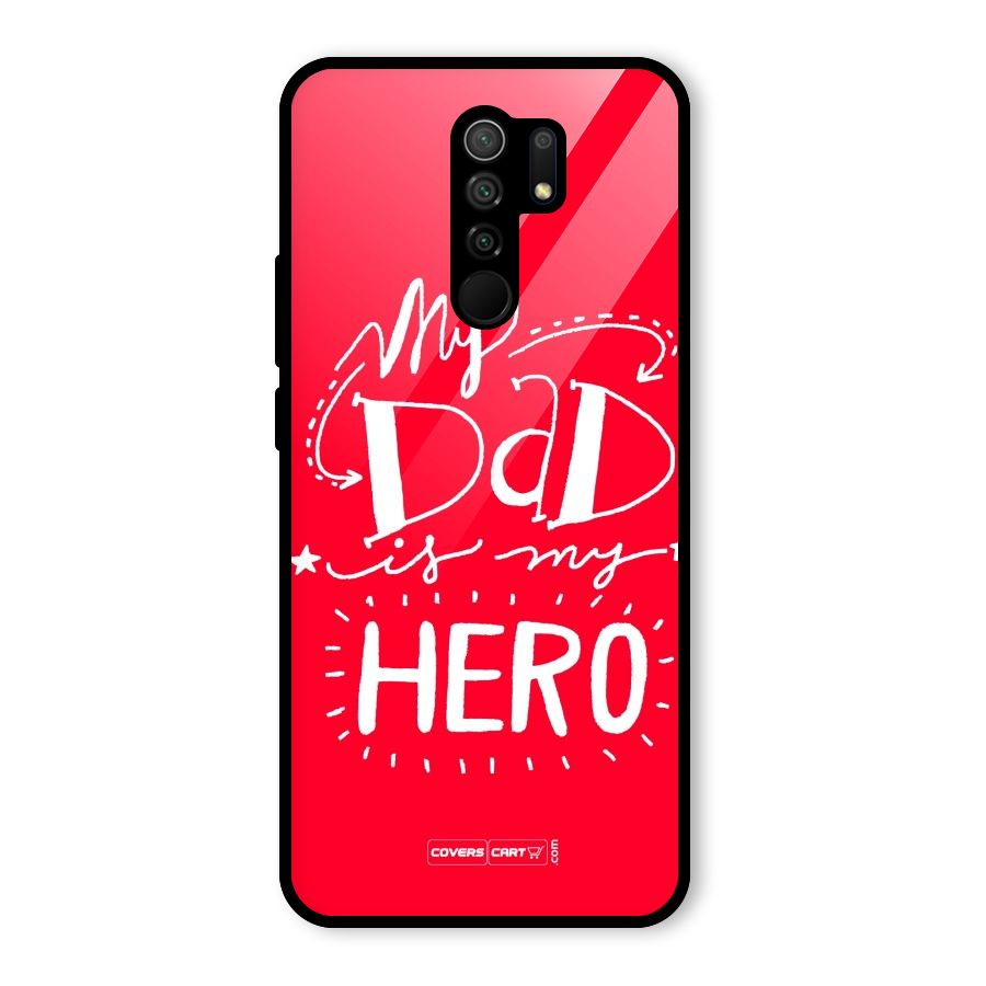 My Dad My Hero Glass Back Case for Redmi 9 Prime