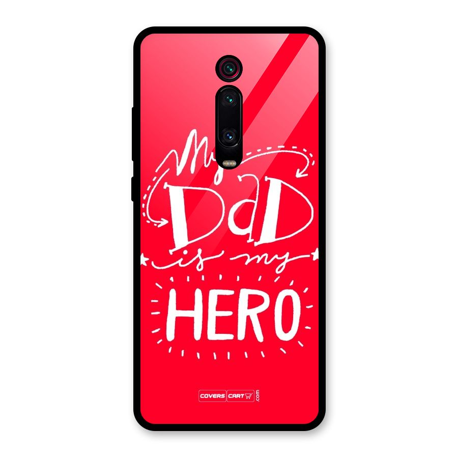 My Dad My Hero Glass Back Case for Redmi K20