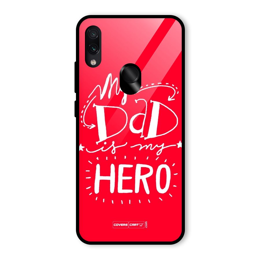 My Dad My Hero Glass Back Case for Redmi Note 7S