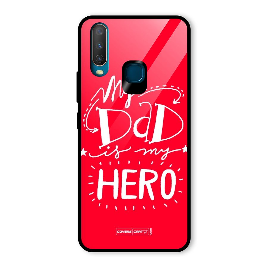 My Dad My Hero Glass Back Case for Vivo Y15